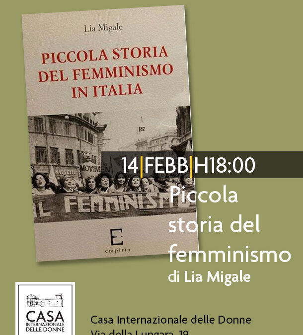 Roma, 14 Febbraio -Presentazione 'Piccola storia del femminismo in Italia'