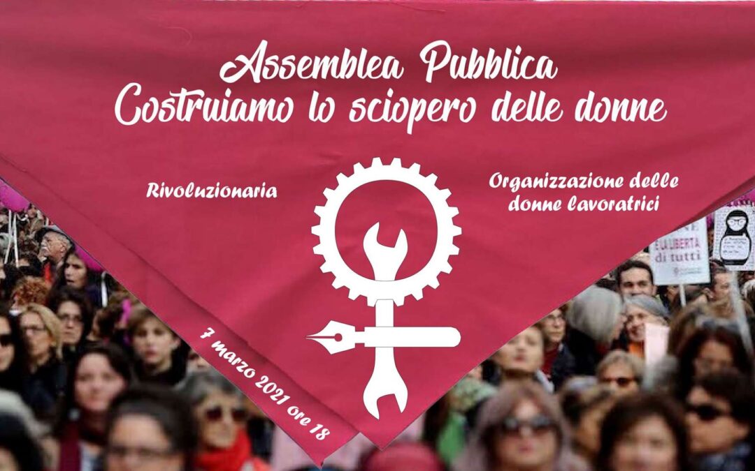 Assemblea Pubblica Rivoluzionaria – Organizzazione delle Donne Lavoratrici