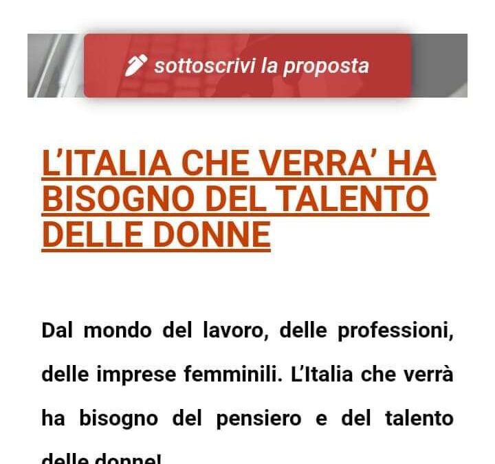 L'ITALIA CHE VERRA' HA BISOGNO DEL TALENTO DELLE DONNE