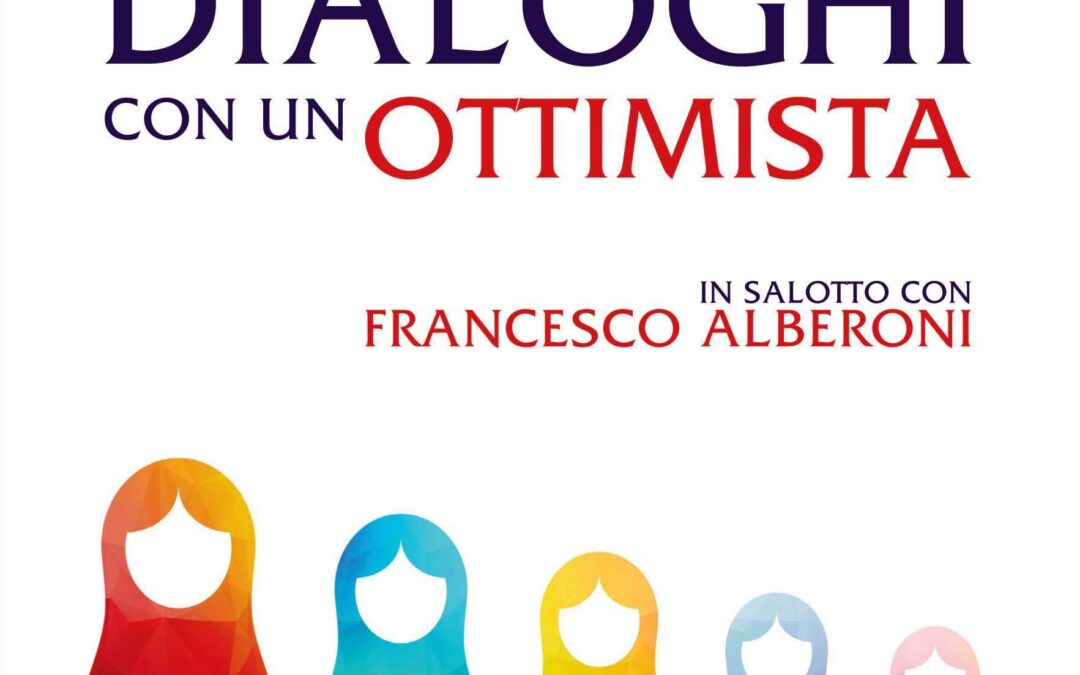Milano, 29 settembre – Presentazione del libro “Dialoghi di un ottimista”