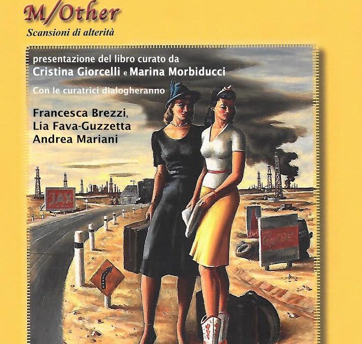 Roma, 9 marzo – Presentazione “M/Other”