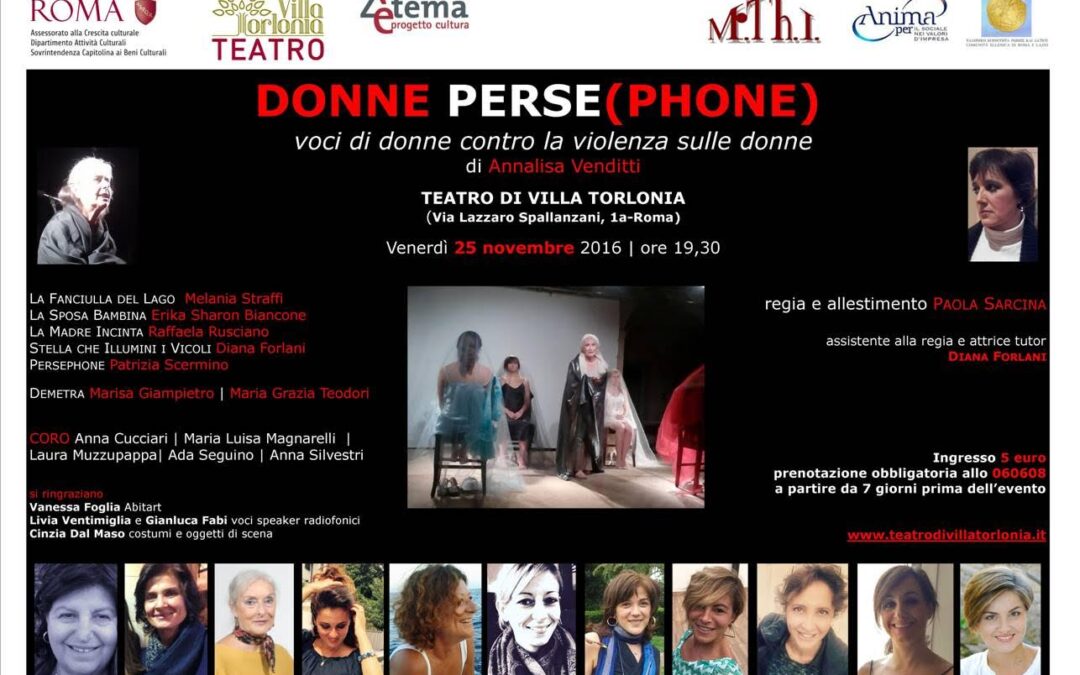 Roma, 25 Novembre – Spettacolo Donne Perse (phone)