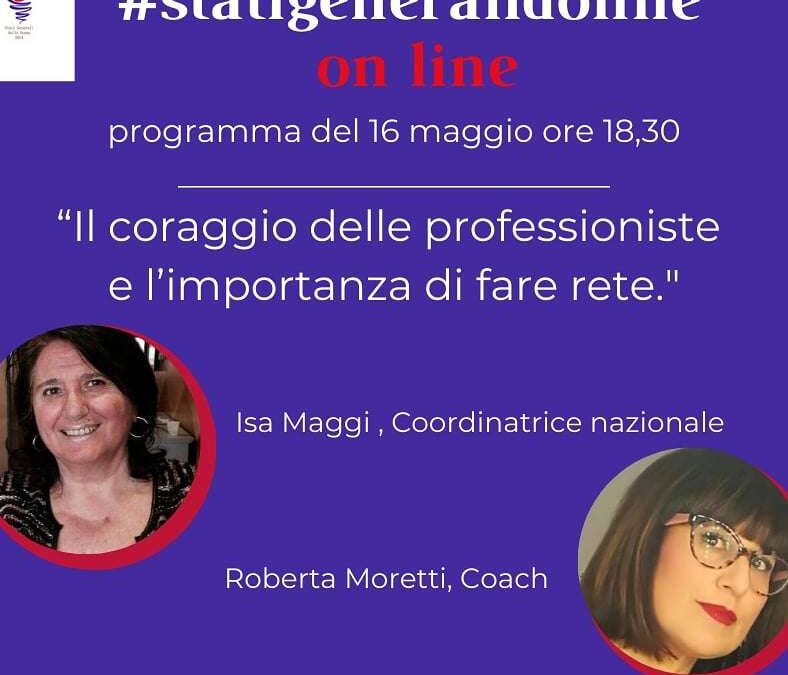 16 maggio, #statigeneralidonne on line: “Il coraggio delle professioniste e l'importanza di fare rete”