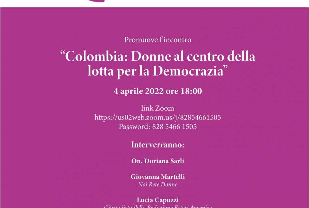 4 aprile – Incontro “Colombia: Donne al centro della lotta per la Democrazia”
