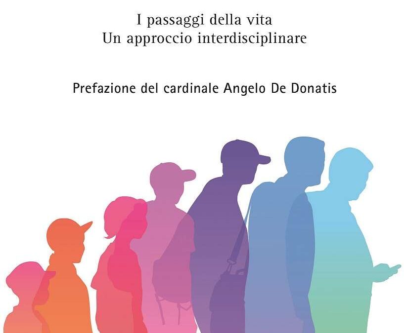 Diventare adulti. I passaggi della vita. Un approccio interdisciplinare