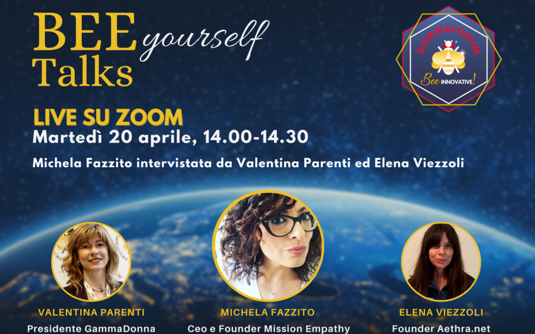 20 aprile: GammaDonna – TORNANO LE LIVE TALKS: MISSION EMPATHY