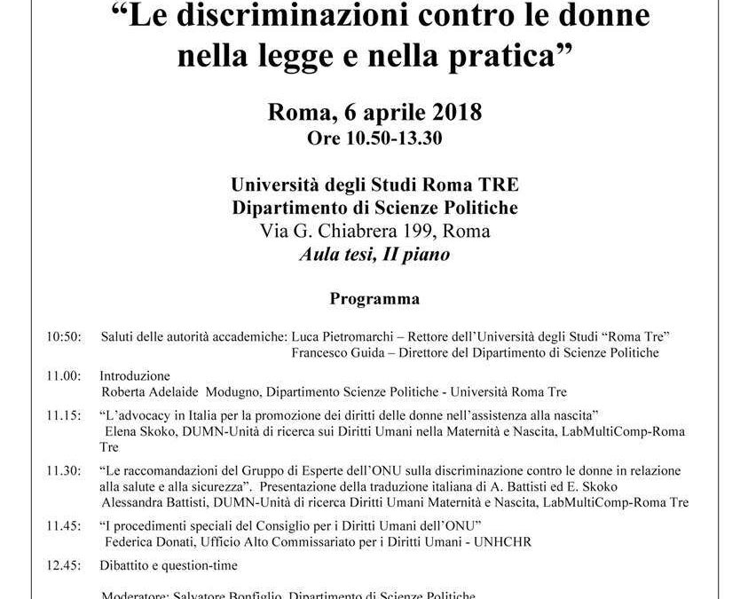 Roma, 6 aprile – “Le discriminazioni contro le donne nella legge e nella pratica”