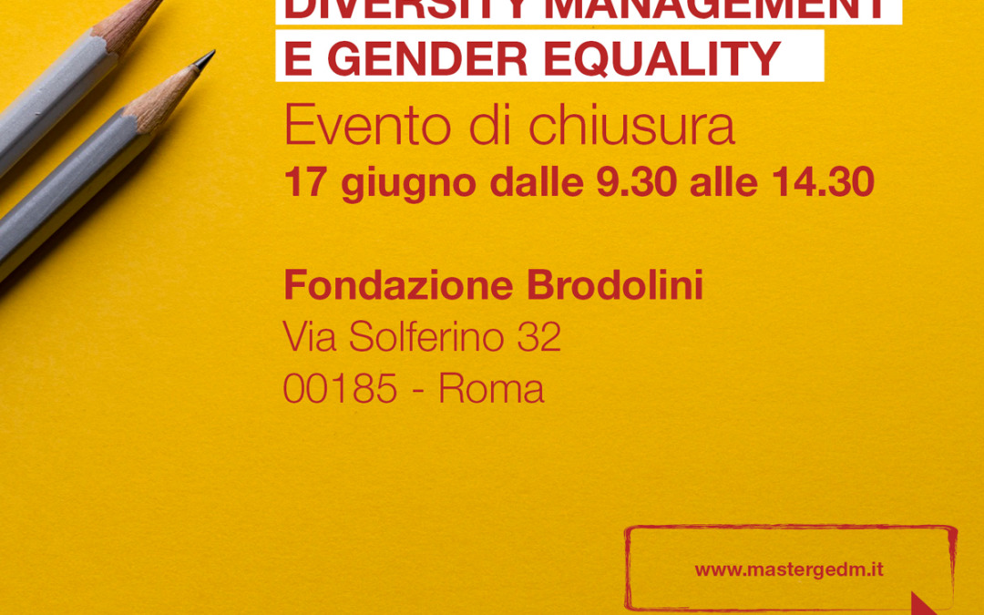 Roma, 17 giugno – Evento di chiusura Master in Diversity Management e Gender Equality