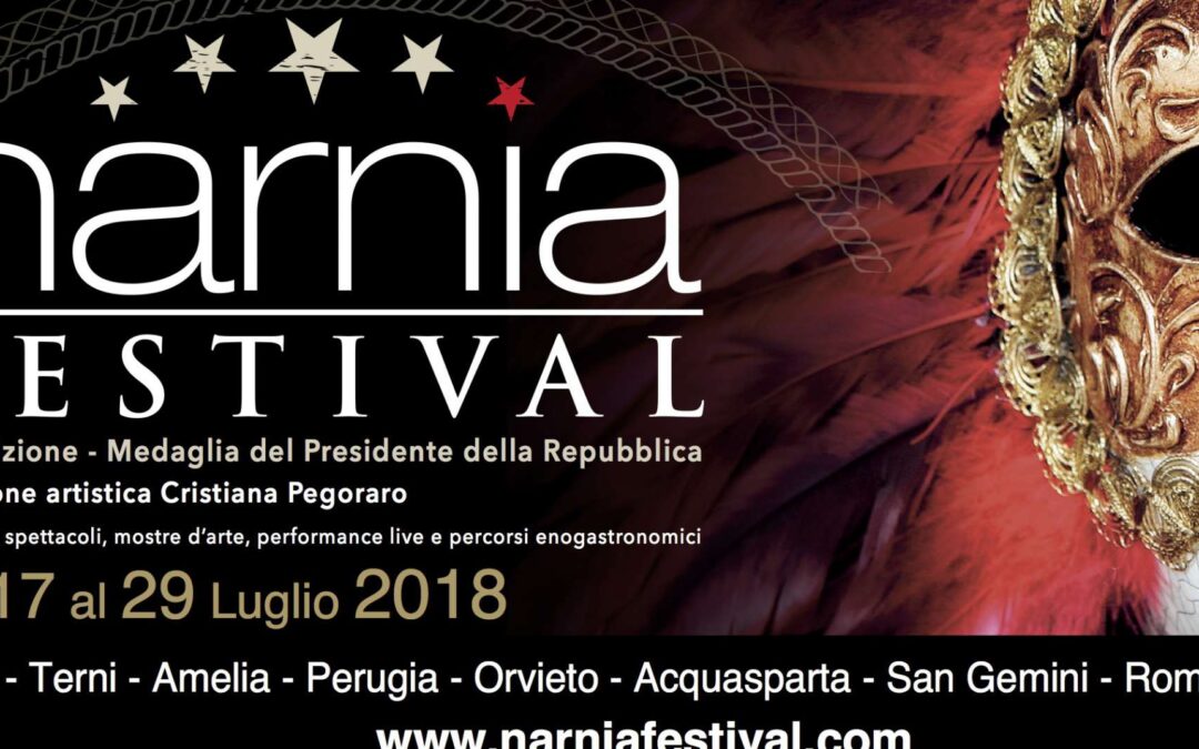 Terni, Orvieto, Amelia, Sangemini e Acquasparta, in scena dal 17 al 29 luglio: MUSICA E ARTI SI FONDONO: NASCE UNA NUOVA EDIZIONE DEL NARNIA FESTIVAL
