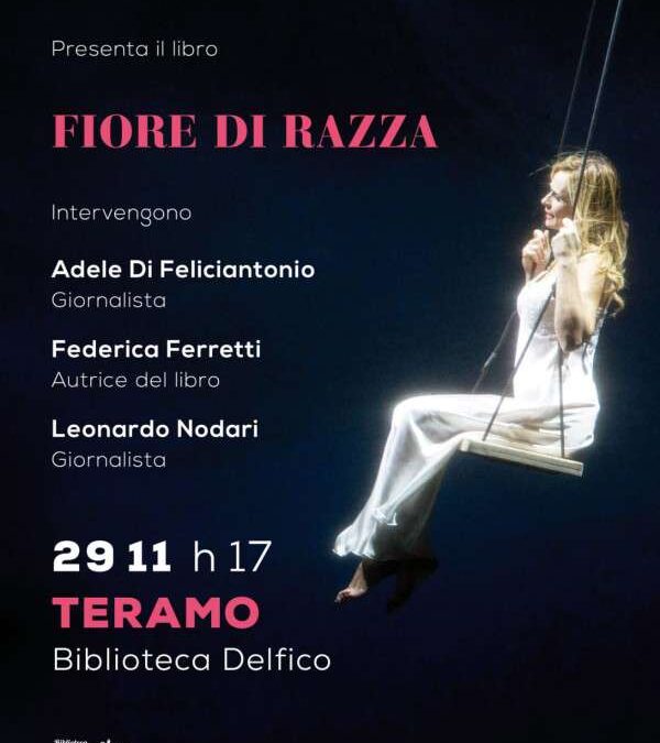 Teramo, 29 Novembre – Presentazione del libro”Fiore di razza”