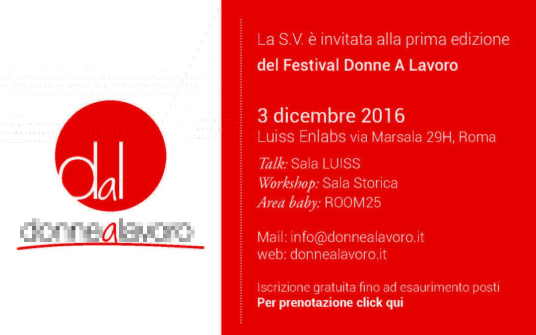 Roma, 3 Dicembre –   Festival Donne A Lavoro