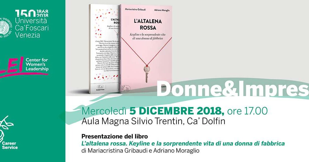 Venezia, 5 dicembre – Donne&Impresa/Mariacristina Gribaudi presenta il suo libro “L'altalena rossa”