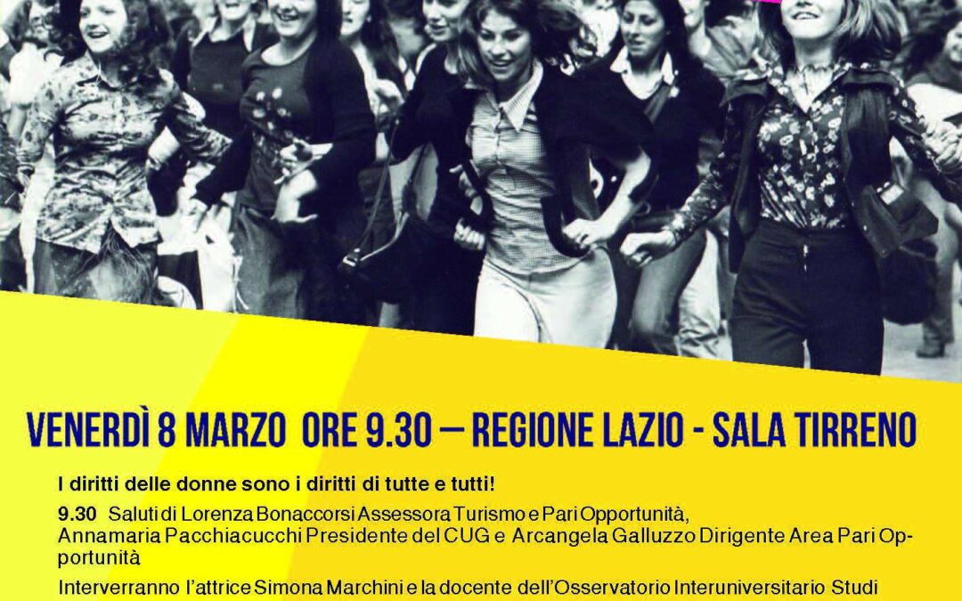 Roma, 8 marzo – I diritti delle donne sono i diritti di tutte e tutti!