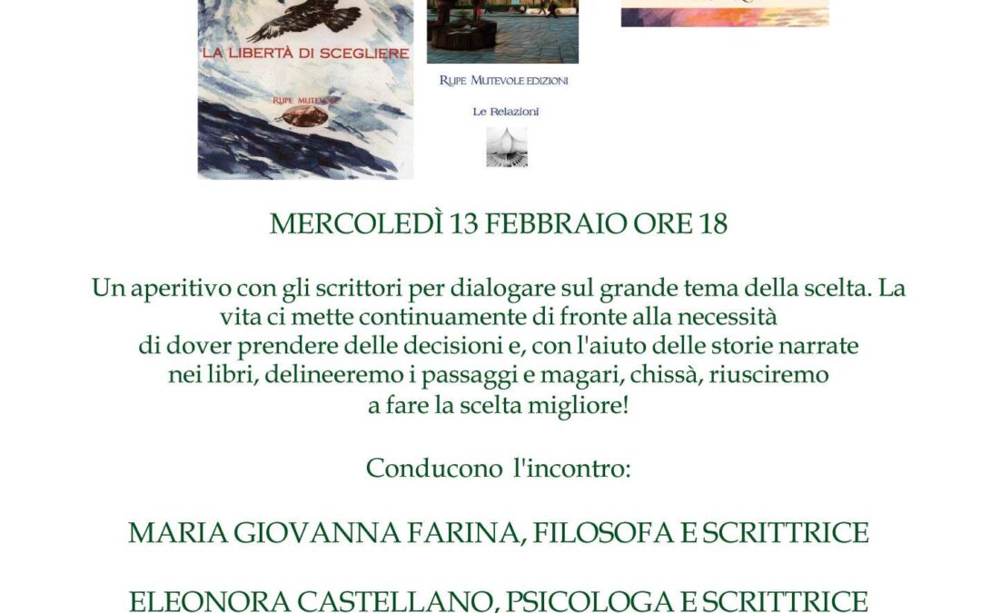 Milano, 13 febbraio – Aperitivo letterario. Scegliere è il nostro compito