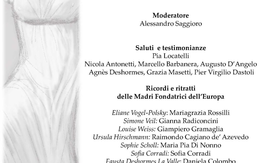 Roma, 17 Febbraio – Le Madri Fondatrici dell'Europa