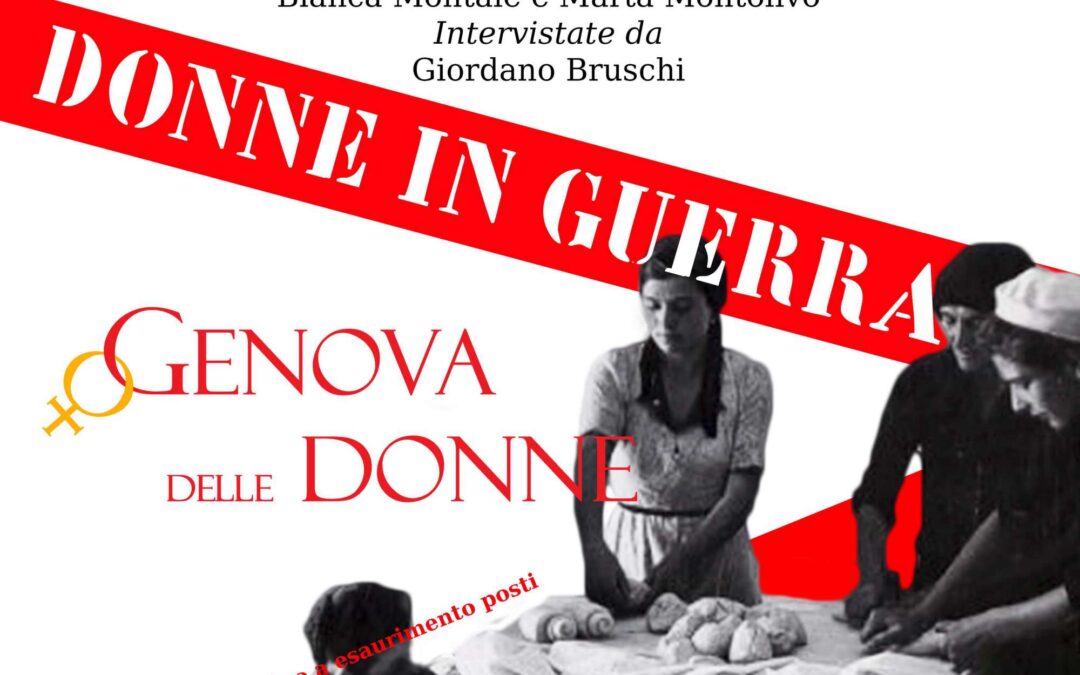 Genova, 7 novembre – Conferenza “La vita durante la seconda guerra mondiale raccontata dalle protagoniste”