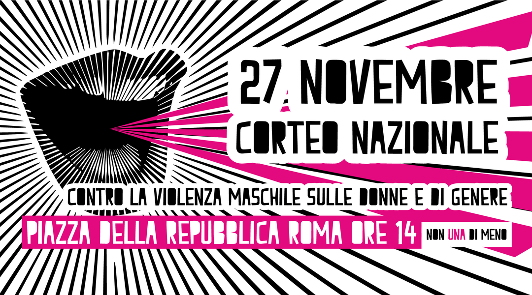 27 NOVEMBRE –  NON UNA DI MENO! CORTEO NAZIONALE A ROMA