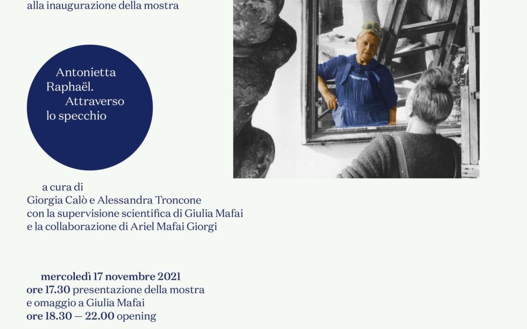 Roma, 17 novembre – Inaugurazione della mostra “Antonietta RaphaÃ«l. Attraverso lo specchio”