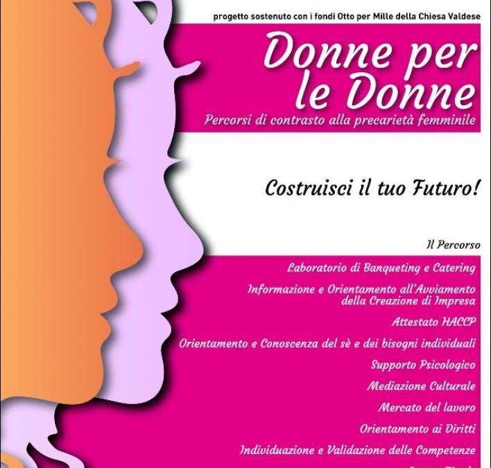 DONNE PER LE DONNE: percorsi di contrasto alla precarietà femminile