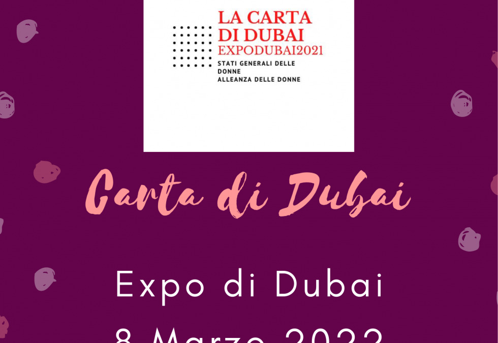 8 marzo: IL FUTURO E' DI CHI LO FA. Dall'Expo di Milano del 2015 all'Expo di Dubai del 2022