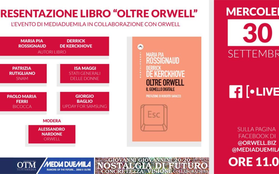 30 settembre, presentazione del libro “Orwell. Il gemello digitale”