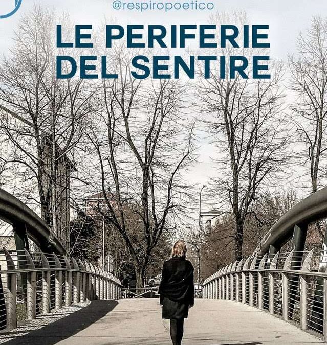 Le periferie del sentire