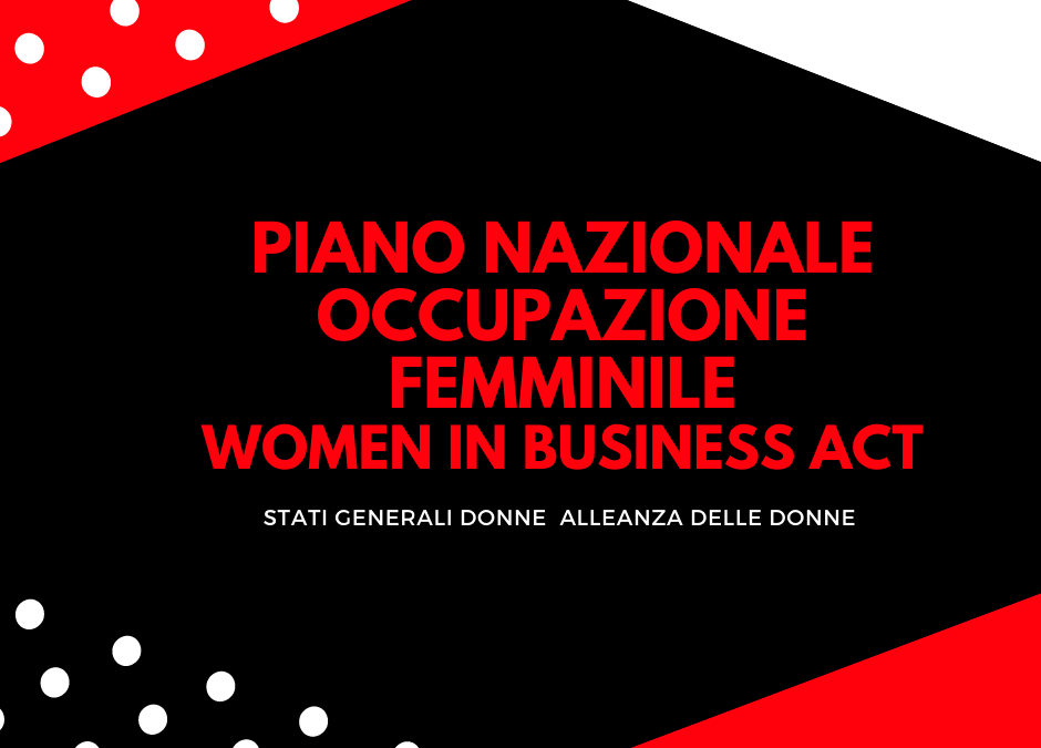 Un plauso degli Stati Generali delle Donne alla Risoluzione approvata ieri alla Camera sull'occupazione femminile