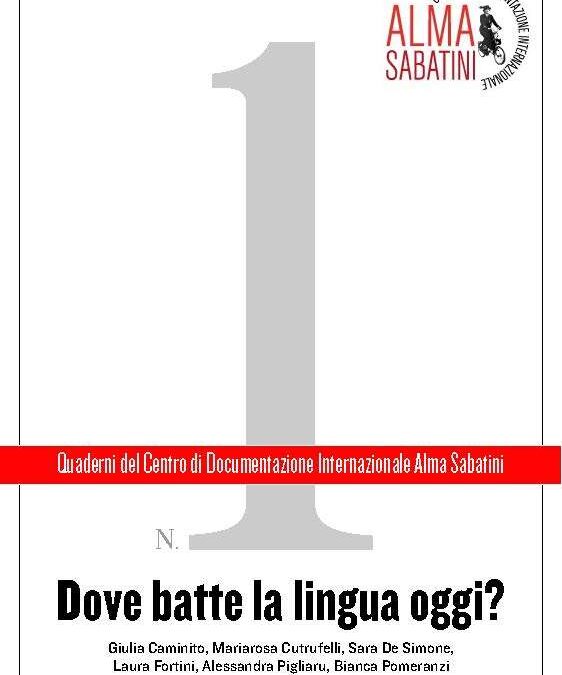 “Dove batte la lingua oggi?”