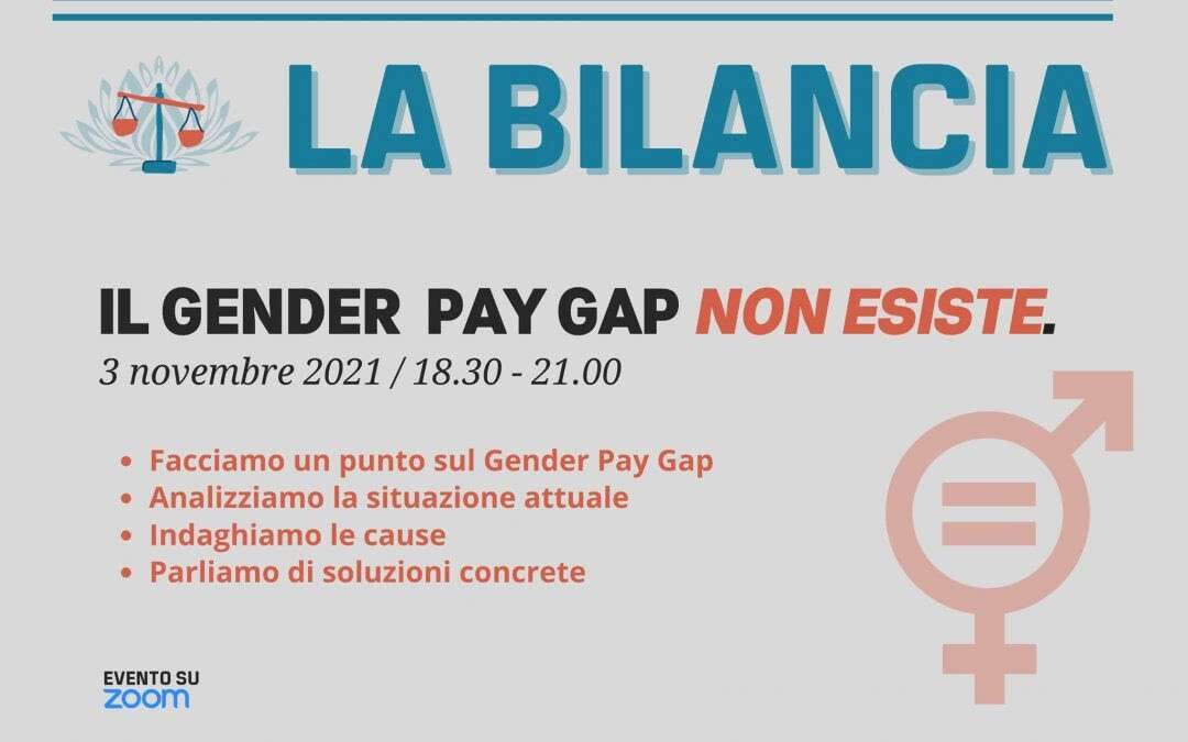 3 novembre –  IL GENDER PAY GAP NON ESISTE. TALK WOMEN OF CHANGE ITALIA “