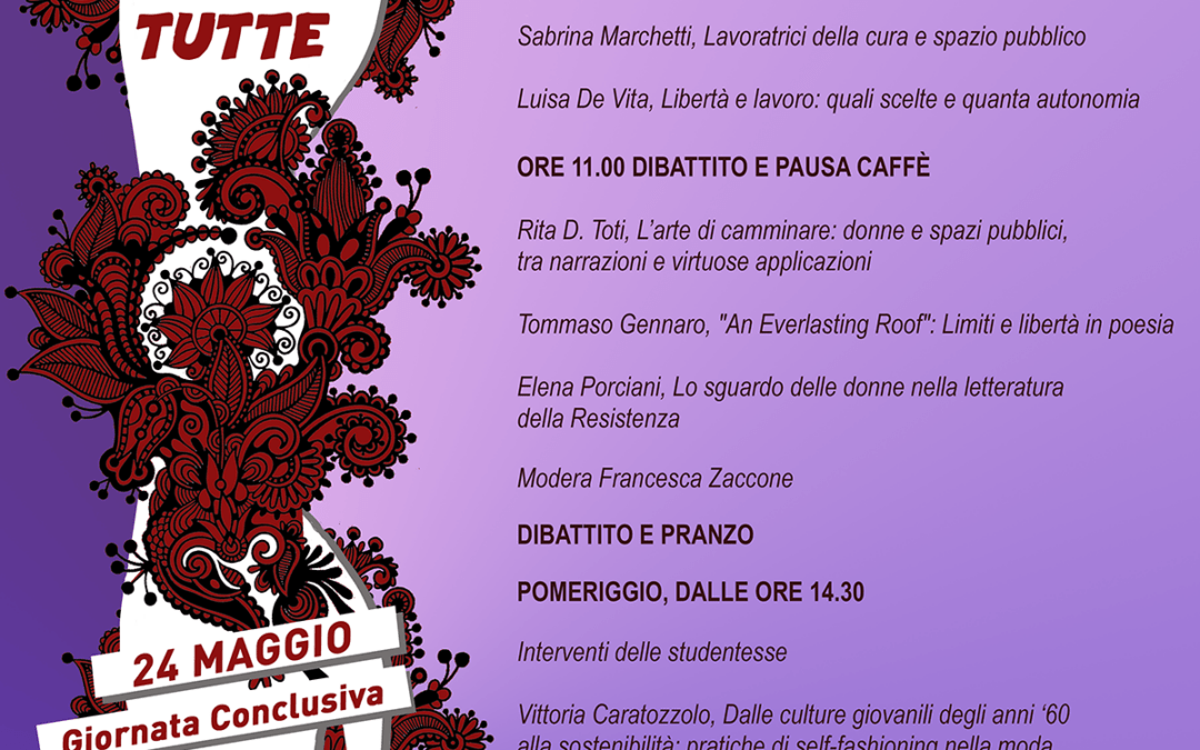 Roma, 24 maggio – Farsi spazio… pubblico Riflessioni sulla libertà delle donne negli spazi condivisi, nel lavoro, nella moda