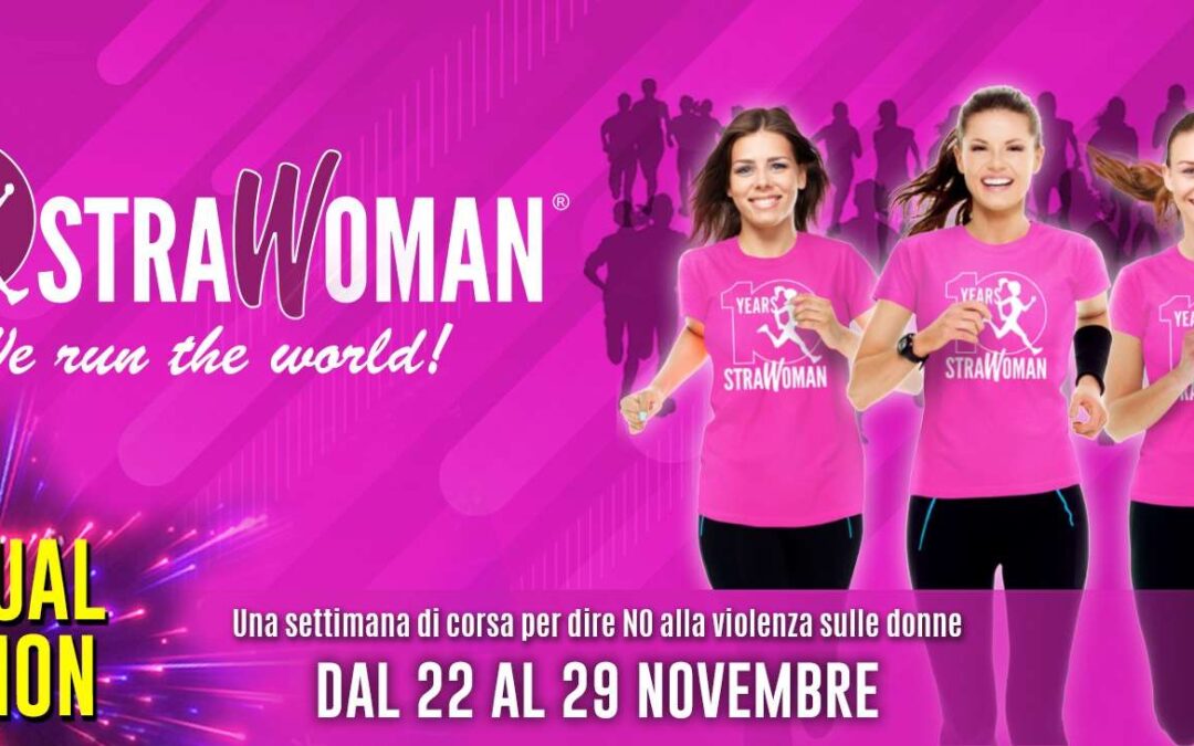 22/29 novembre : StraWoman: sport, benessere psico-fisico e sensibilizzazione