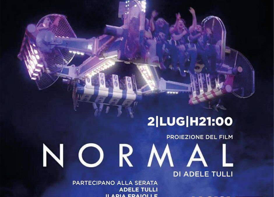 Roma, 2 luglio – Proiezione del film NORMAL