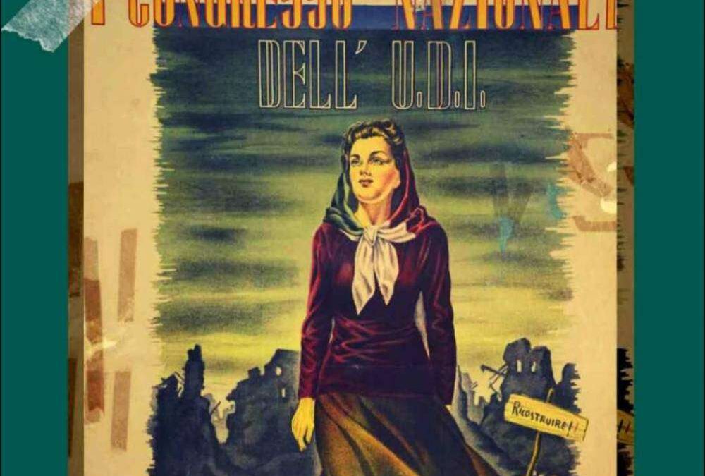 I 75 anni dell'Udi: 1945 – 2020