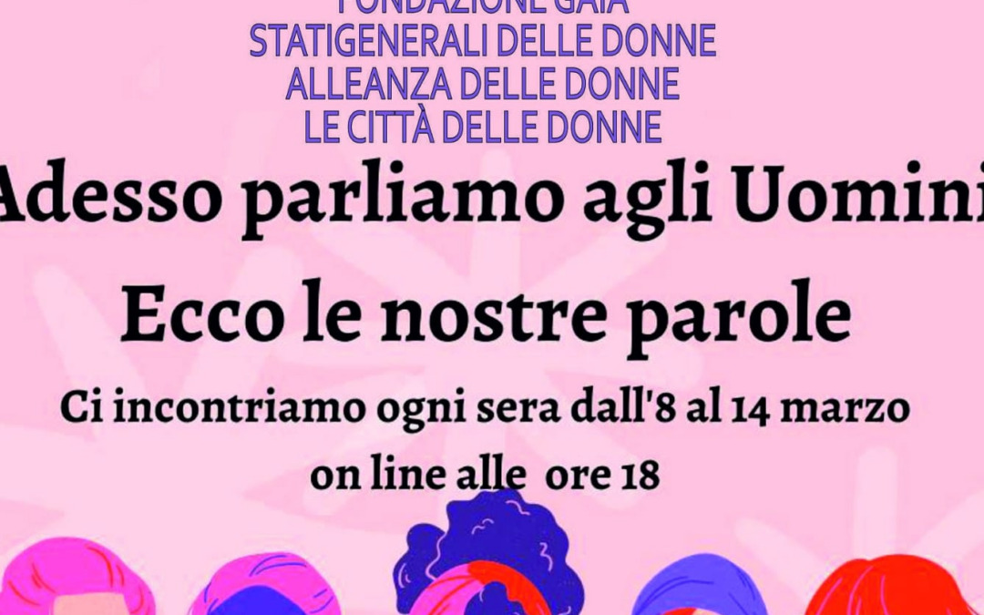 PROGRAMMA ATTIVITA' MARZO, SEGNATEVI IN AGENDA: Stati Generali delle Donne