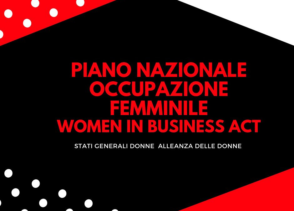 18 novembre on line: WOMEN IN BUSINESS ACT PIANO NAZIONALE PER L'OCCUPAZIONE FEMMINILE