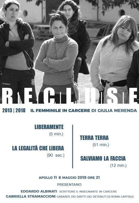 Roma, 6 maggio – RECLUSE Il femminile in carcere (2013-2018)