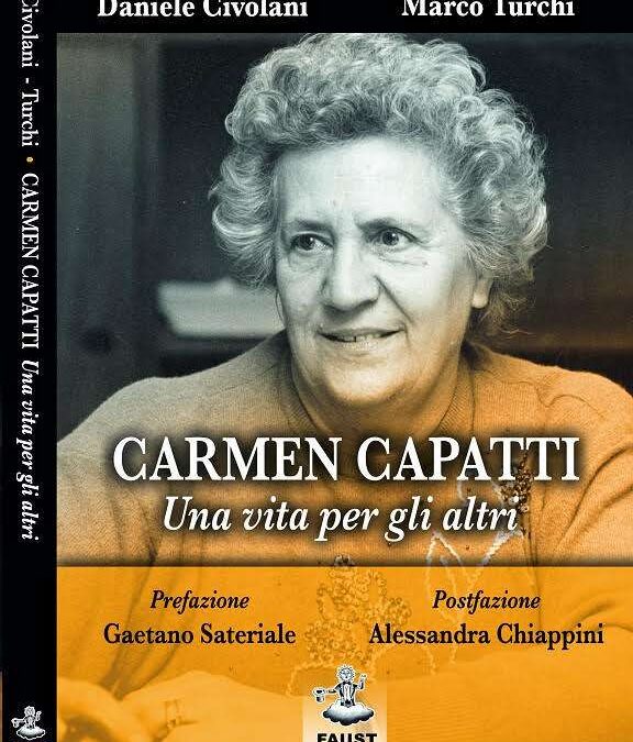 Ferrara, 27 settembre – Presentazione del libro di Daniele Civolani e Marco Turchi “Carmen Capatti. Una vita per gli altri”