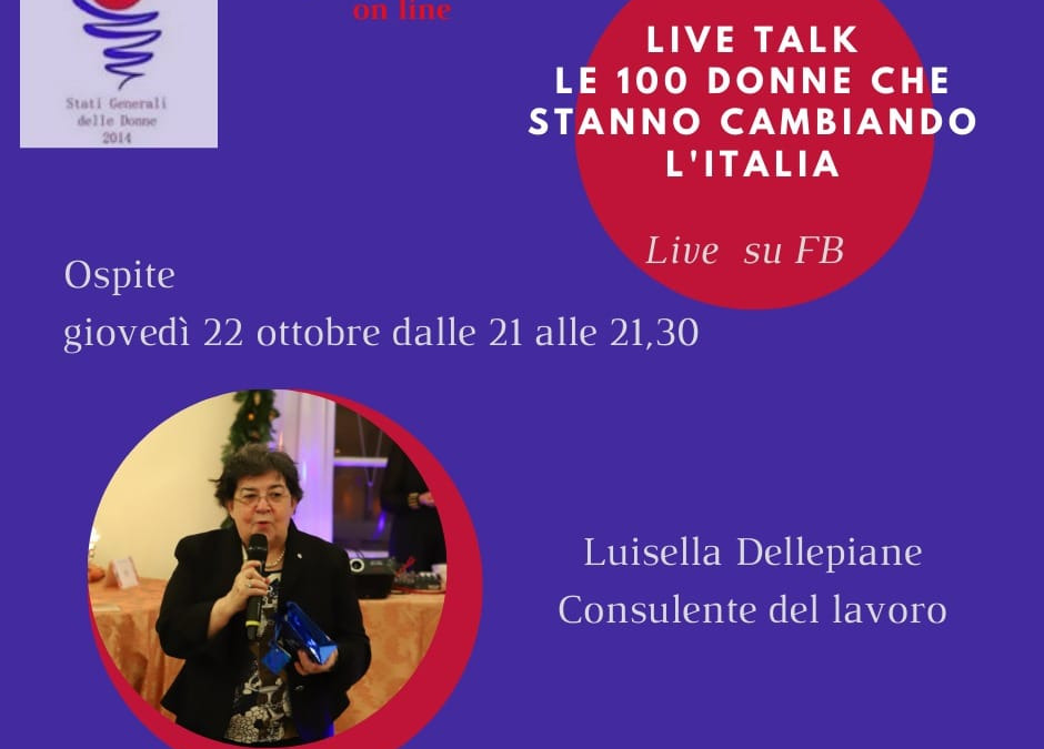 22 ottobre, #statigeneralionline:  Le interviste alle 100 donne che stanno cambiando l'Italia