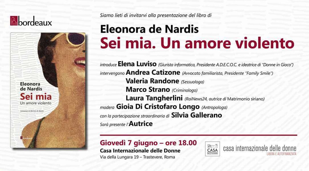 Roma, 7 giugno – Presentazione del libro “Sei mia. Un amore violento”