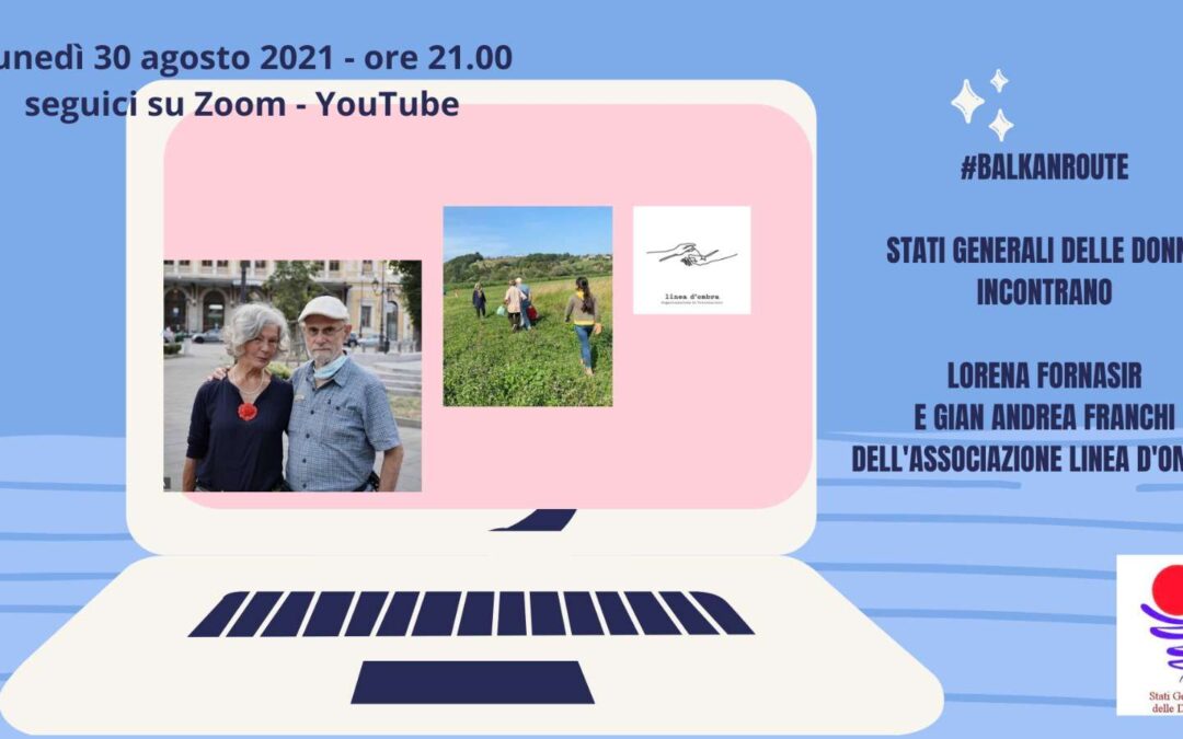 30 agosto, Gli Stati Generali delle Donne incontrano l'Associazione Linea d'ombra