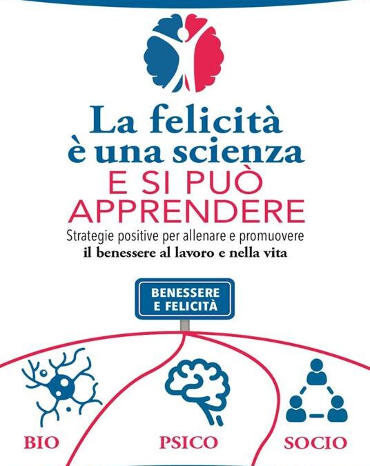 La felicità è una scienza e si può apprendere