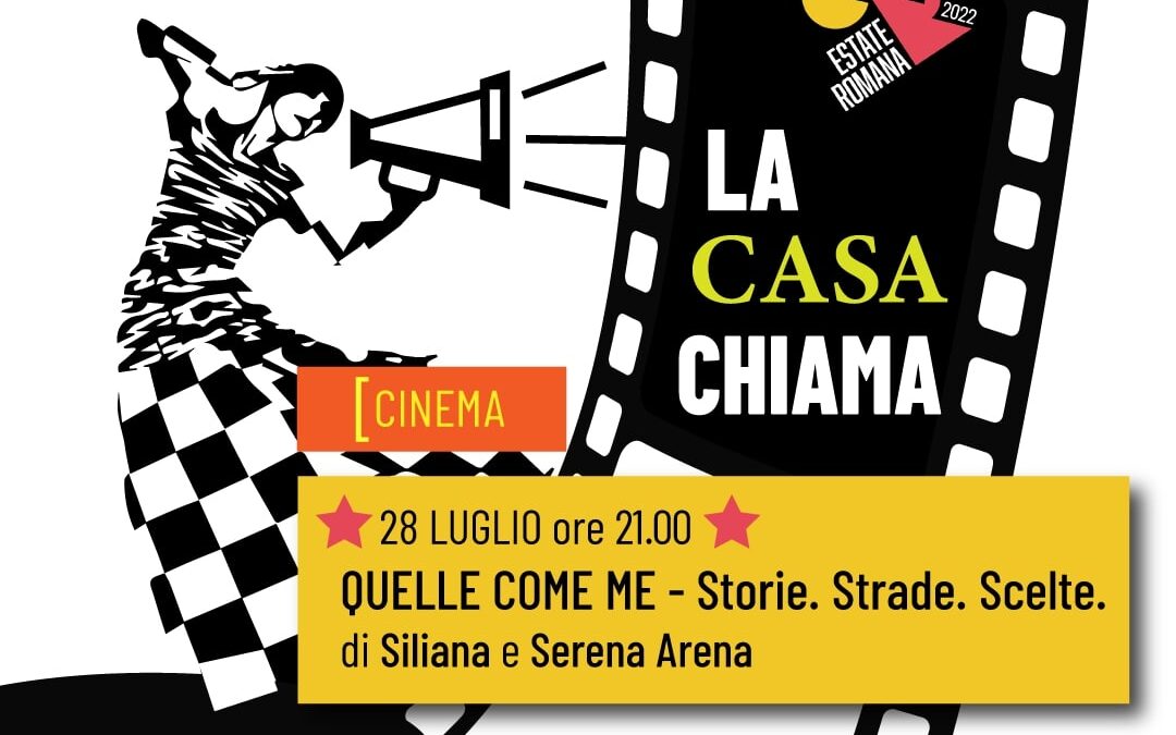 LaCasaChiama il 26, 27 e 28 luglio