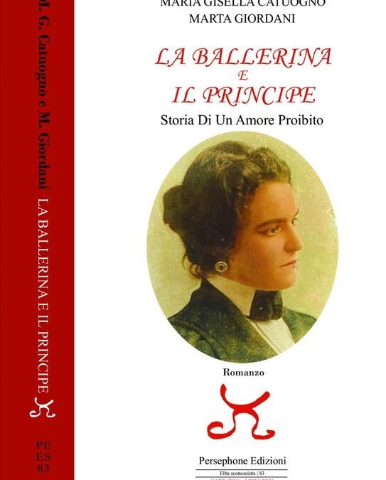 10 agosto: Presentazione del romanzo “La ballerina e il principe / Storia di un amore proibito”