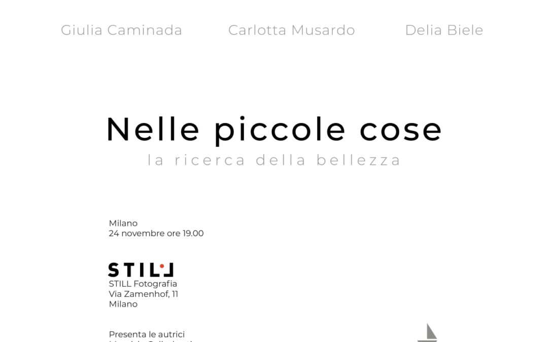 24 novembre – Presentazione della raccolta di fotografie: Nelle piccole cose La ricerca della bellezza