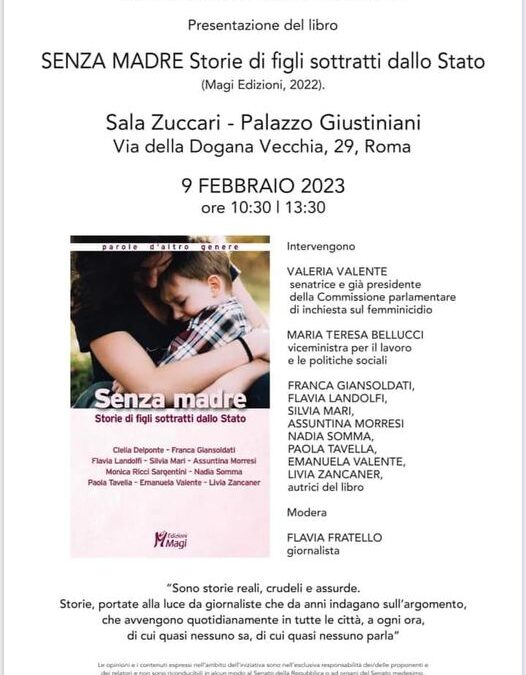 9 febbraio: presentazione del libro “Senza Madre. Storie di figli sottratti alo Stato”