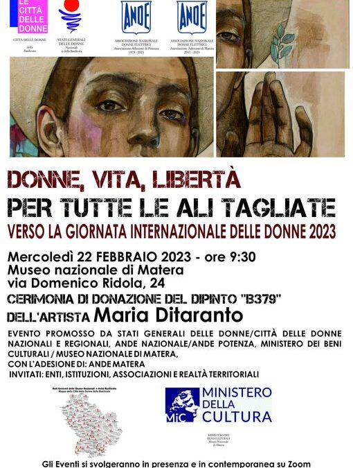 Verso l’8 marzo a Matera: DONNE, VITA, LIBERTÀ / PER TUTTE LE ALI TAGLIATE