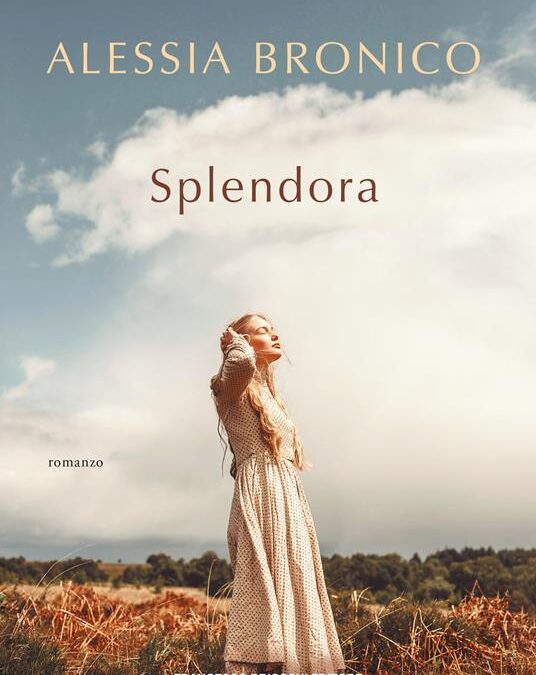 “Splendora”, di Alessia Bronico,Brioschi ed.