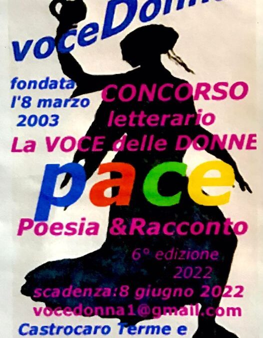 ‘LA VOCE DELLE DONNE’ – 7°edizione POESIA e RACCONTO BREVE