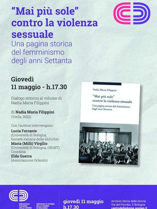 Dibattito sul libro di: Nadia Maria Filippini   “Mai più sole” contro la violenza sessuale