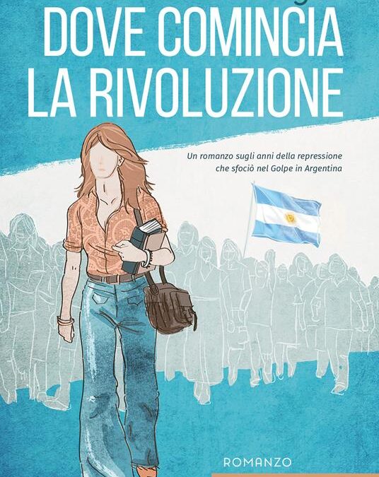 “Dove comincia la rivoluzione”, di Marìa Elena Boglio, Scritturapura Casa Editrice